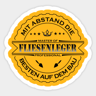 Mit Abstand die Besten auf dem Bau Fliesenleger Sticker